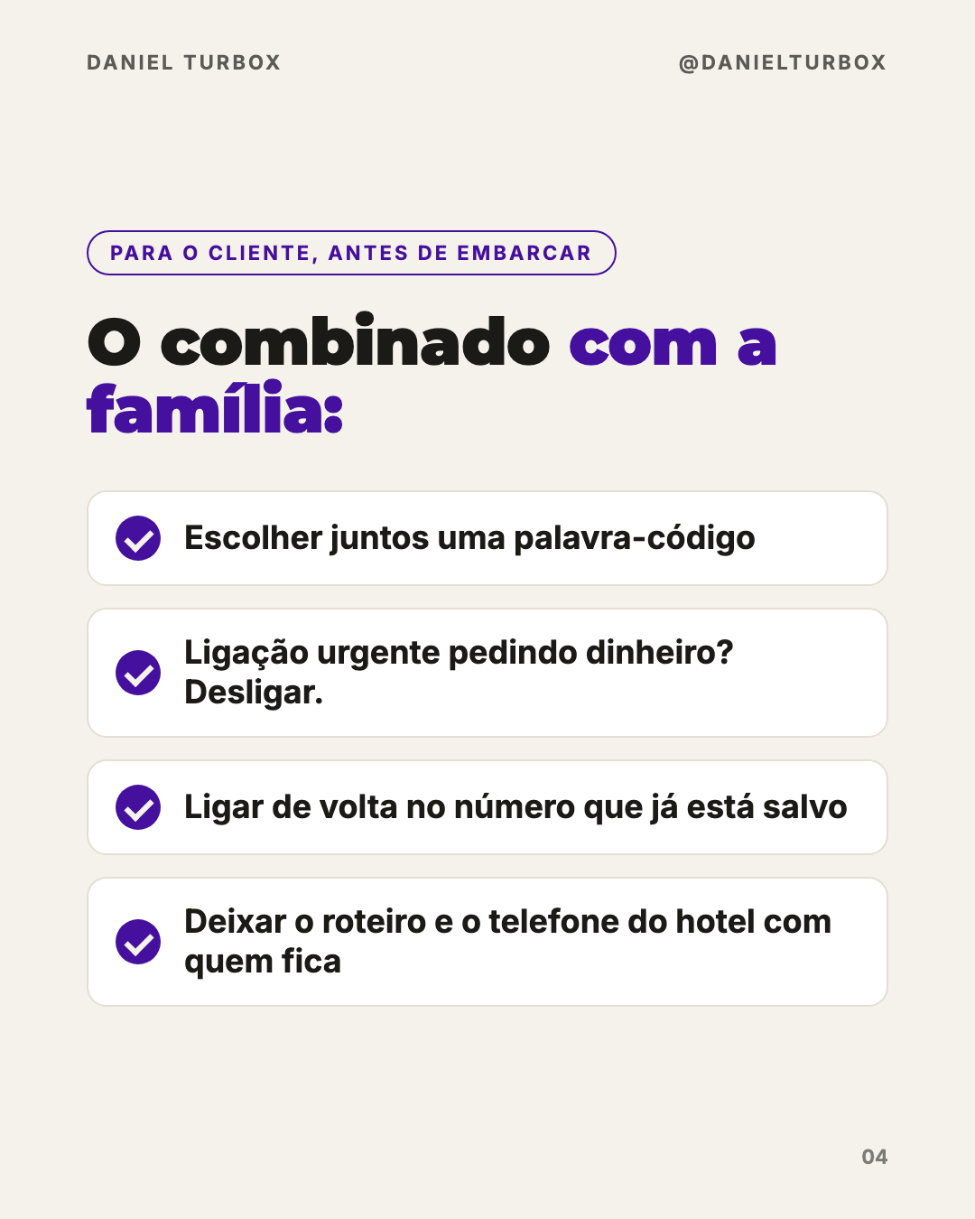Slide com o combinado com a família antes de embarcar: palavra-código, desligar a ligação urgente pedindo dinheiro, ligar de volta no número salvo e deixar o roteiro com quem fica