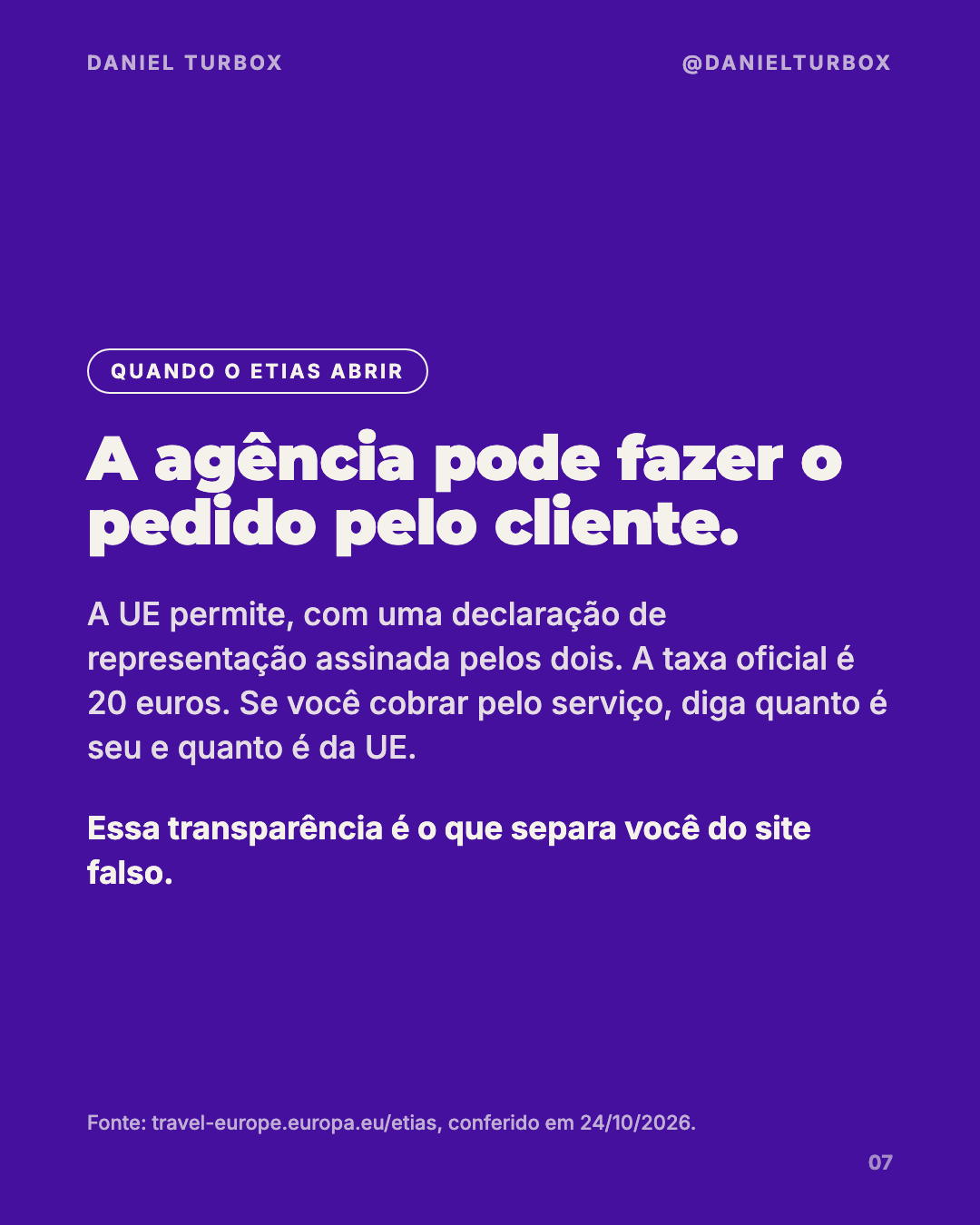 Slide do carrossel: quando o ETIAS abrir, a agência pode fazer o pedido pelo cliente com declaração de representação, deixando claro o que é taxa e o que é serviço