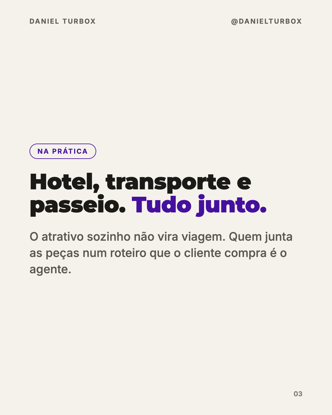 Hotel, transporte e passeio, tudo junto