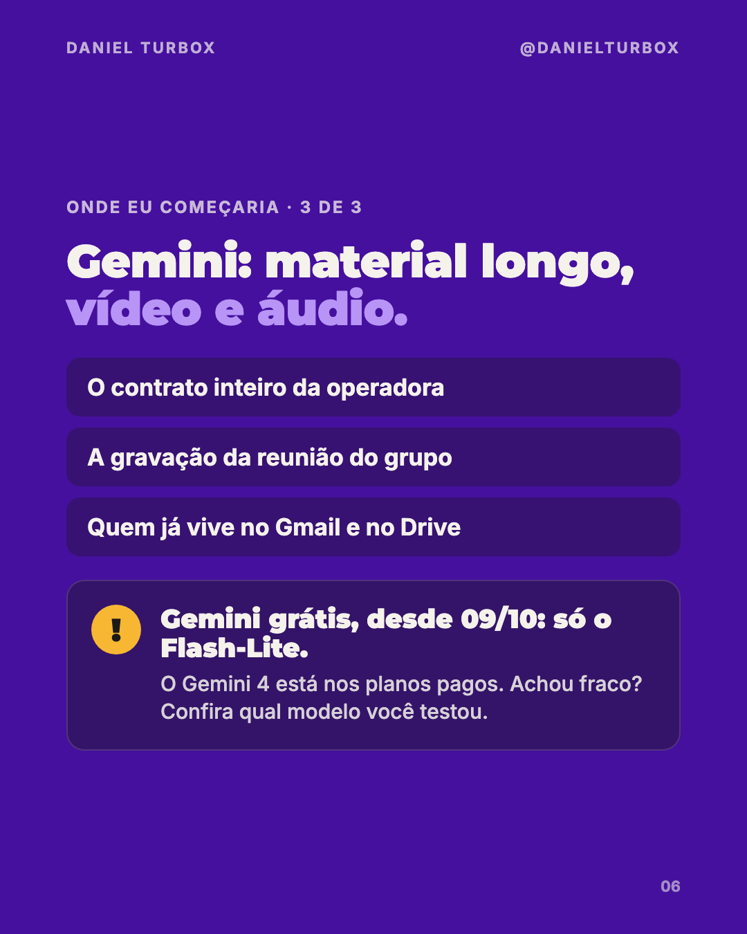 Slide do carrossel: Gemini para material longo, vídeo e áudio, e o aviso de que o Gemini grátis ficou só com o Flash-Lite desde 9 de outubro